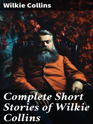 cover image of Complete Short Stories of Wilkie Collins